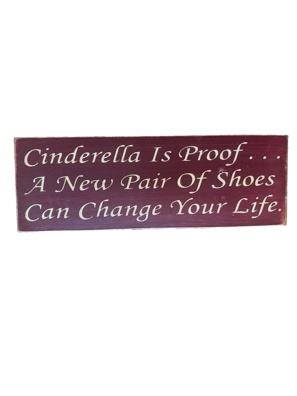 Cinderella Is Proof A New Pair Of Shoes Can Change Your Life Bedroom Wall Decor
